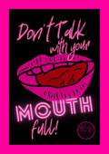 Don't talk with your mouth full!