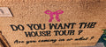 Do you want the house tour?