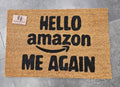 Hello Amazon Me again