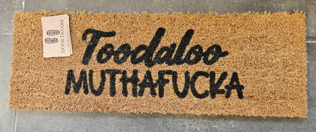 Toodaloo Muthafucka