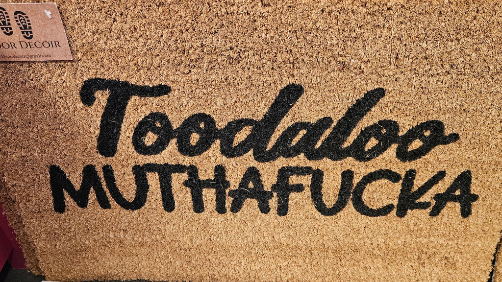 Toodaloo Muthafucka