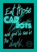 at those carrots, and you'll see in the dark.