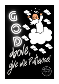 God above, give me patience!