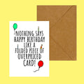 Nothing says Happy Birthday like a........