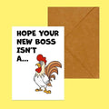 Hope your boss isn't a......